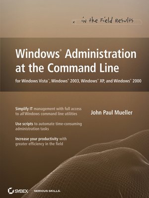 cover image of Windows Administration at the Command Line for Windows Vista, Windows 2003, Windows XP, and Windows 2000